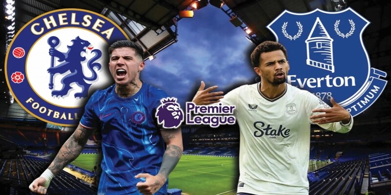 Chelsea Đấu Với Everton